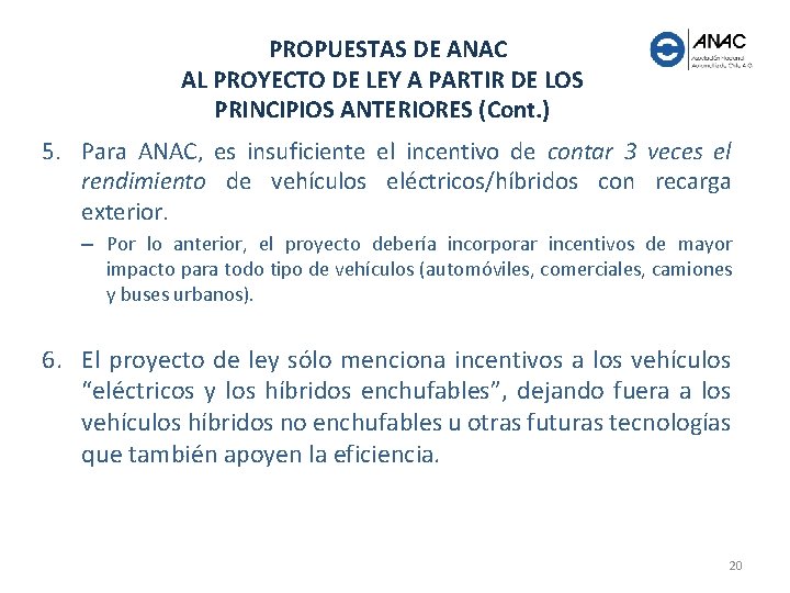 PROPUESTAS DE ANAC AL PROYECTO DE LEY A PARTIR DE LOS PRINCIPIOS ANTERIORES (Cont.