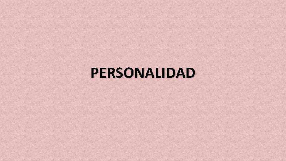 PERSONALIDAD 