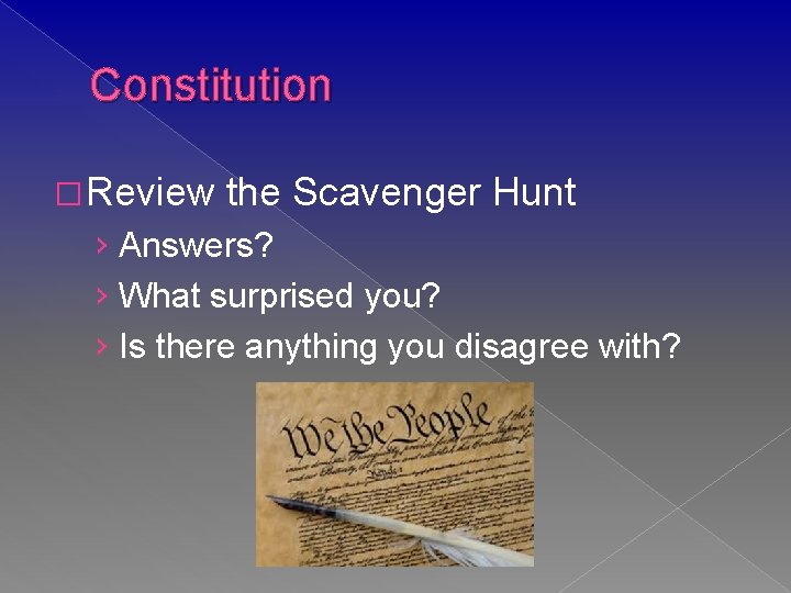 Constitution � Review the Scavenger Hunt › Answers? › What surprised you? › Is