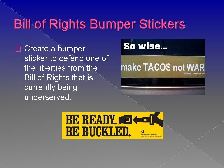 Bill of Rights Bumper Stickers � Create a bumper sticker to defend one of