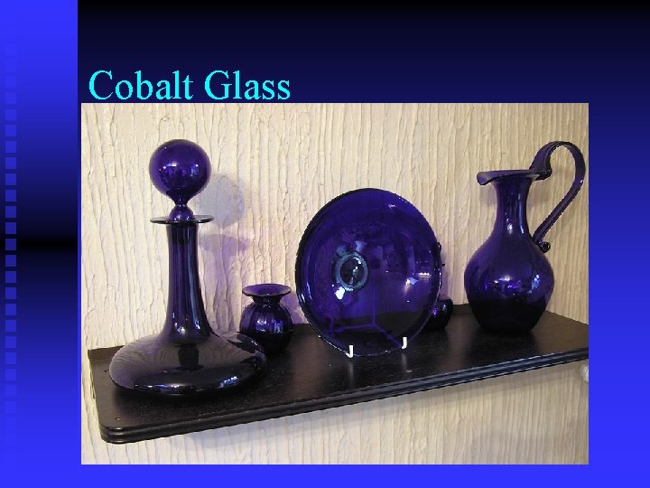Cobalt Glass 
