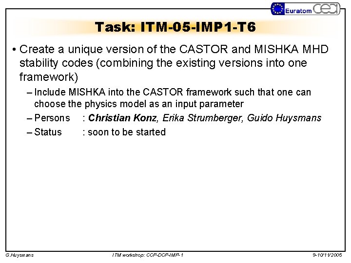 Task: ITM-05 -IMP 1 -T 6 • Create a unique version of the CASTOR