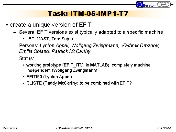 Task: ITM-05 -IMP 1 -T 7 • create a unique version of EFIT –