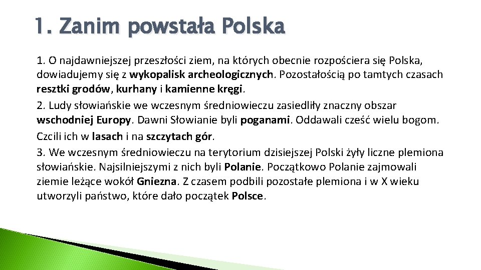 Prezentacja z Historii Polska pierwszych Piastw Autor Baej