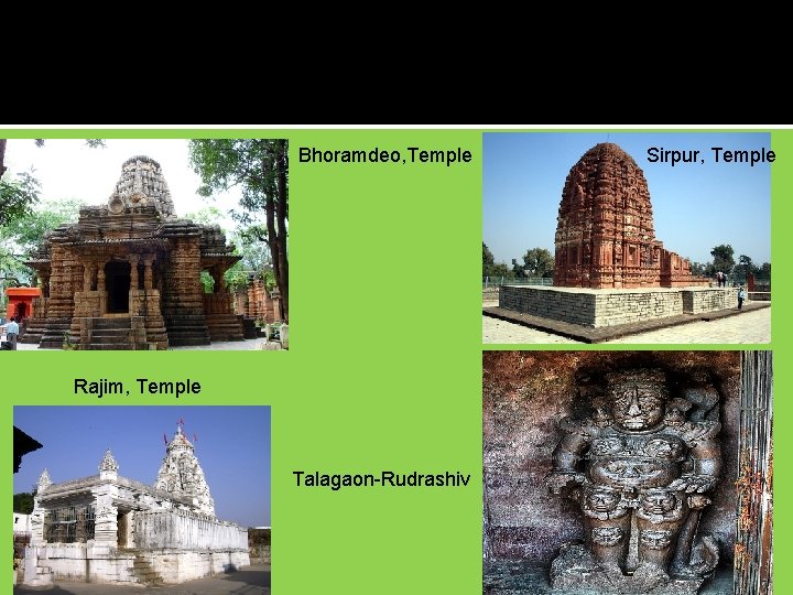 Bhoramdeo, Temple Rajim, Temple Talagaon-Rudrashiv Sirpur, Temple 