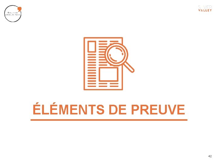 ÉLÉMENTS DE PREUVE 42 