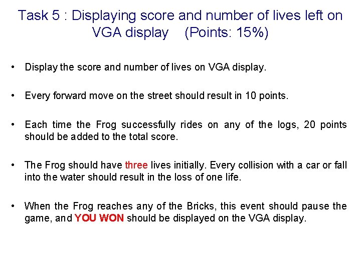 Task 5 : Displaying score and number of lives left on VGA display (Points: