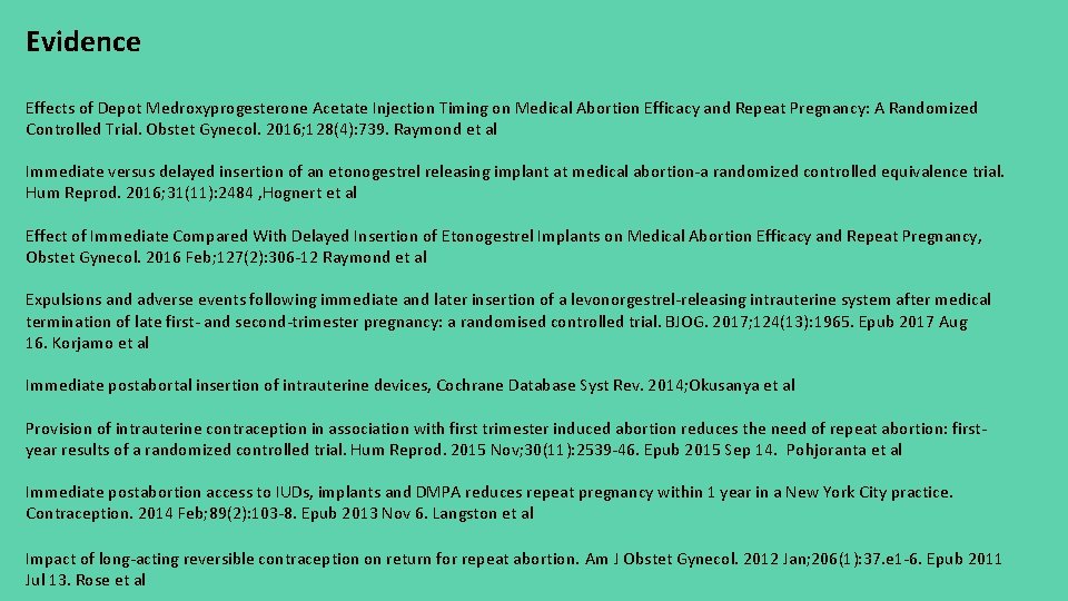 Evidence Effects of Depot Medroxyprogesterone Acetate Injection Timing on Medical Abortion Efficacy and Repeat