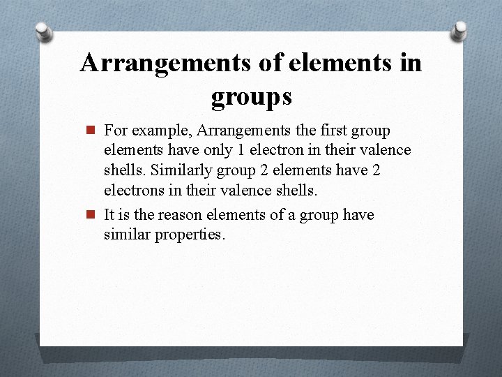 Arrangements of elements in groups n For example, Arrangements the first group elements have