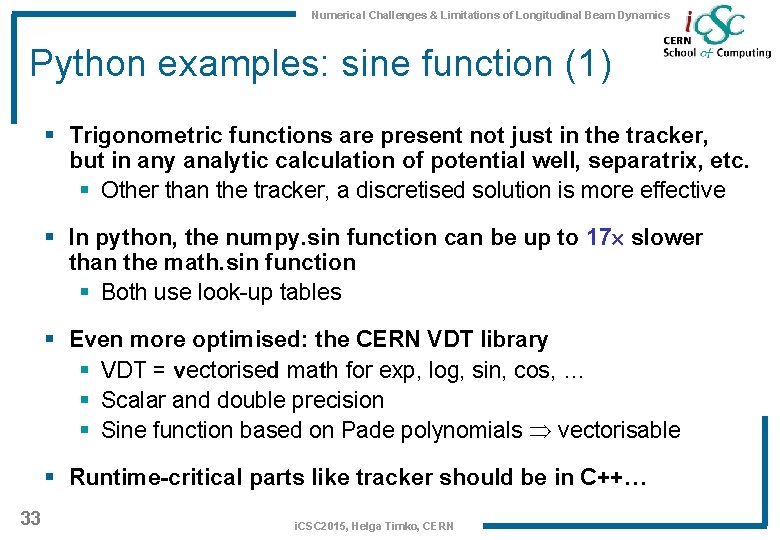 Numerical Challenges & Limitations of Longitudinal Beam Dynamics Python examples: sine function (1) §