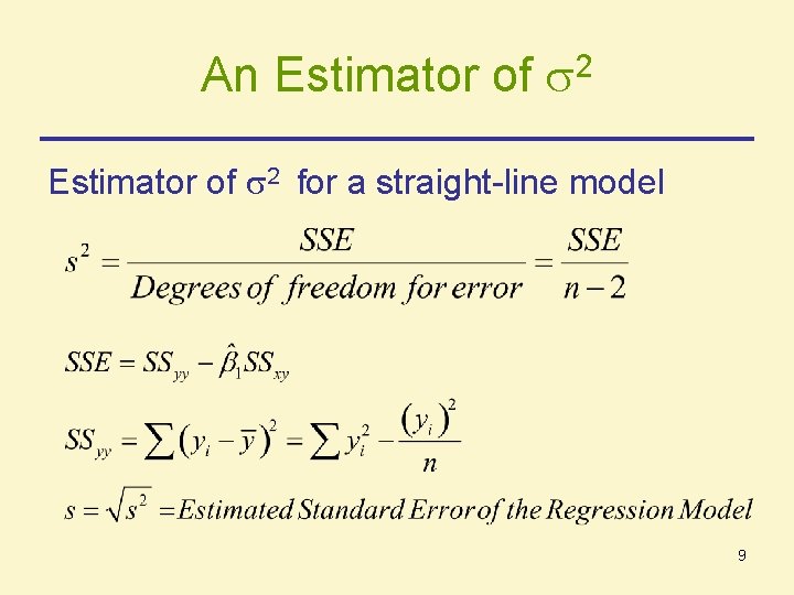 An Estimator of 2 for a straight-line model 9 An Estimator of 2 for a straight-line model 9