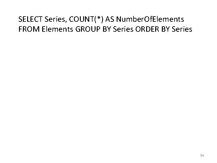 SELECT Series, COUNT(*) AS Number. Of. Elements FROM Elements GROUP BY Series ORDER BY SELECT Series, COUNT(*) AS Number. Of. Elements FROM Elements GROUP BY Series ORDER BY