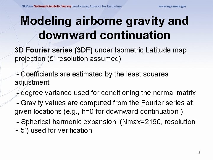 Modeling airborne gravity and downward continuation 3 D Fourier series (3 DF) under Isometric