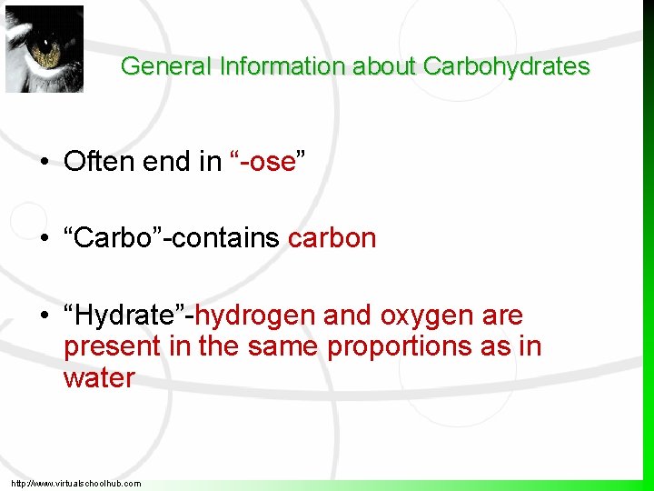 General Information about Carbohydrates • Often end in “-ose” • “Carbo”-contains carbon • “Hydrate”-hydrogen General Information about Carbohydrates • Often end in “-ose” • “Carbo”-contains carbon • “Hydrate”-hydrogen