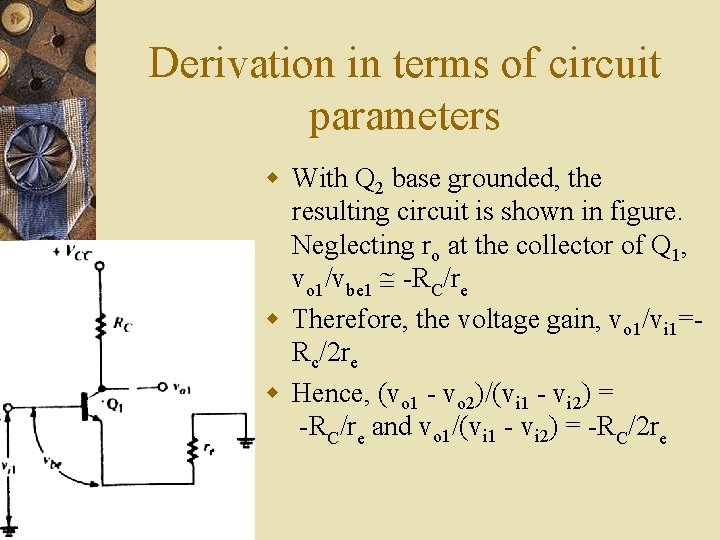 Derivation in terms of circuit parameters w With Q 2 base grounded, the resulting Derivation in terms of circuit parameters w With Q 2 base grounded, the resulting