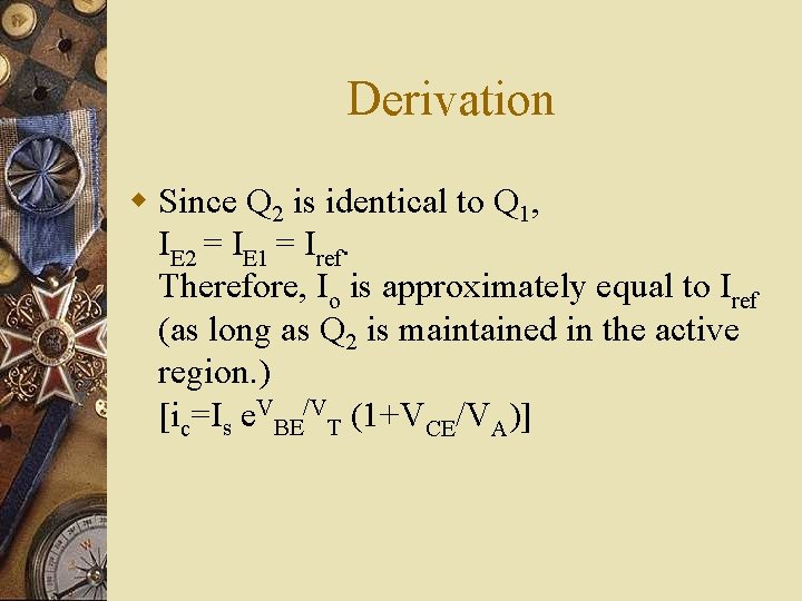 Derivation w Since Q 2 is identical to Q 1, IE 2 = IE Derivation w Since Q 2 is identical to Q 1, IE 2 = IE