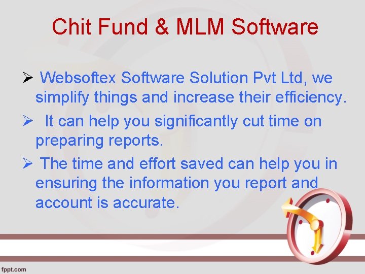 Chit Fund & MLM Software Ø Websoftex Software Solution Pvt Ltd, we simplify things