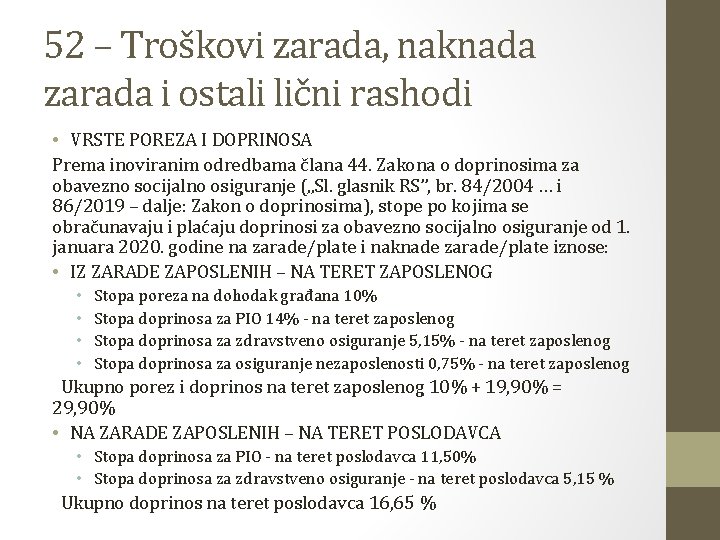 52 – Troškovi zarada, naknada zarada i ostali lični rashodi • VRSTE POREZA I