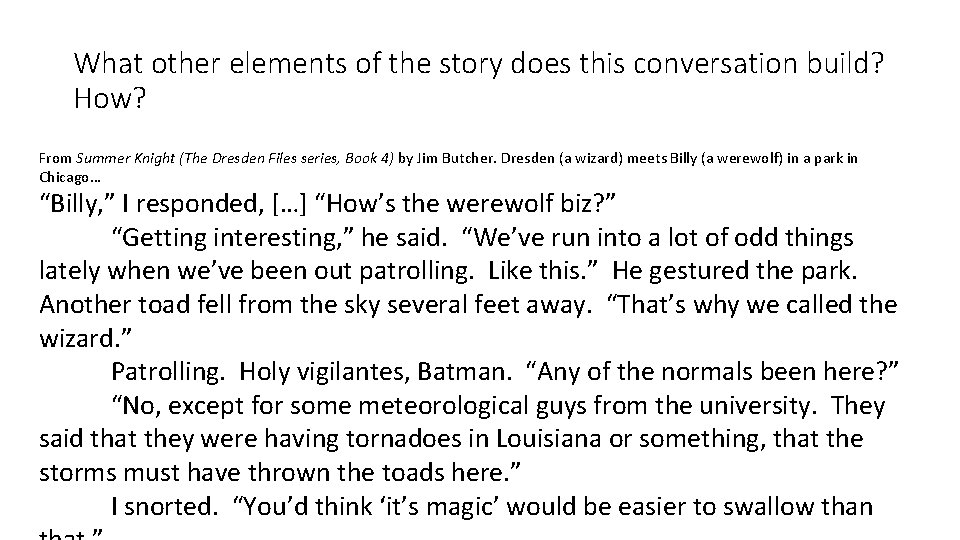 What other elements of the story does this conversation build? How? From Summer Knight