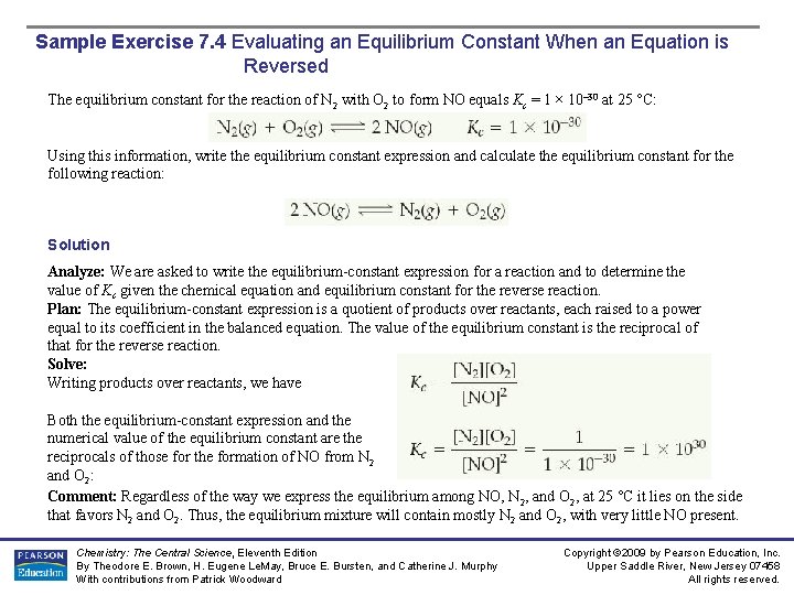 Sample Exercise 7. 4 Evaluating an Equilibrium Constant When an Equation is Reversed The