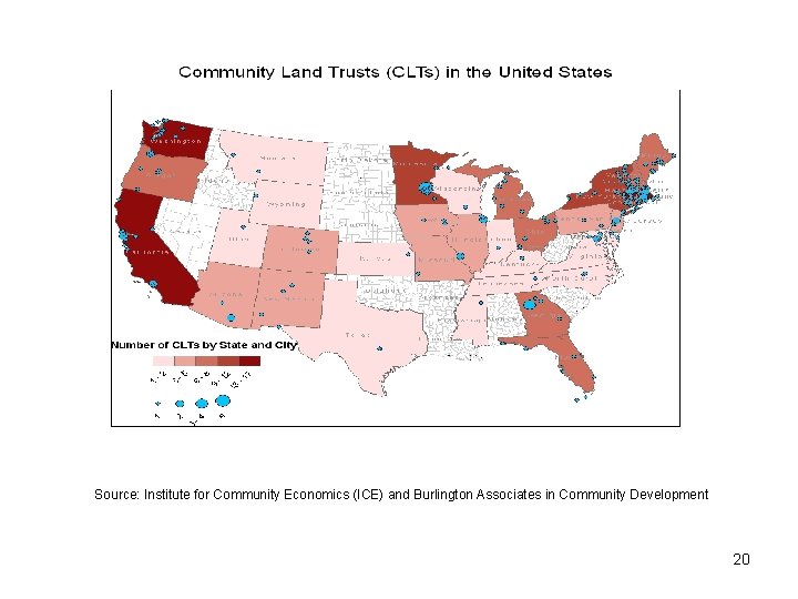 Source: Institute for Community Economics (ICE) and Burlington Associates in Community Development 20 