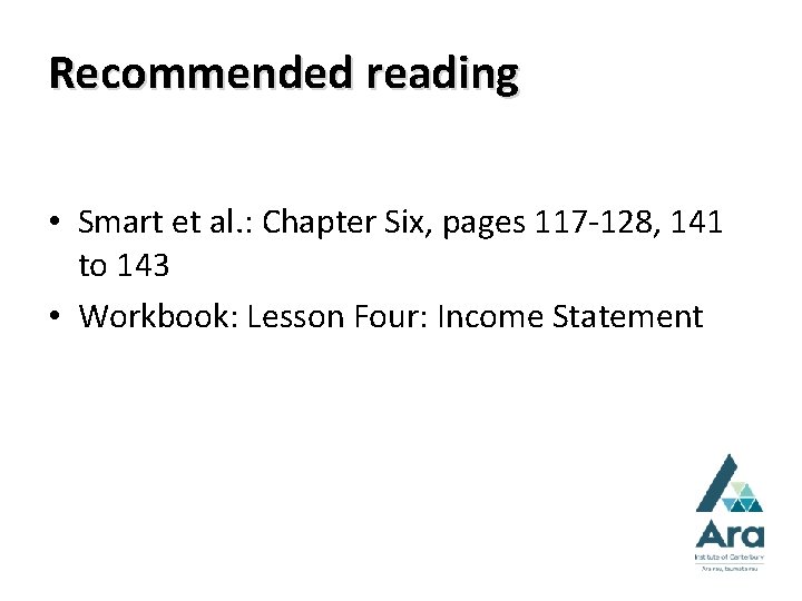 Recommended reading • Smart et al. : Chapter Six, pages 117 -128, 141 to