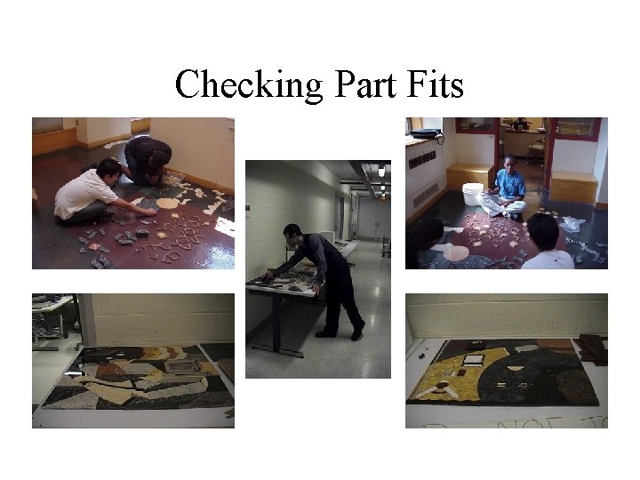 Checking Part Fits 