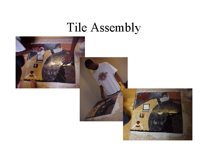 Tile Assembly 