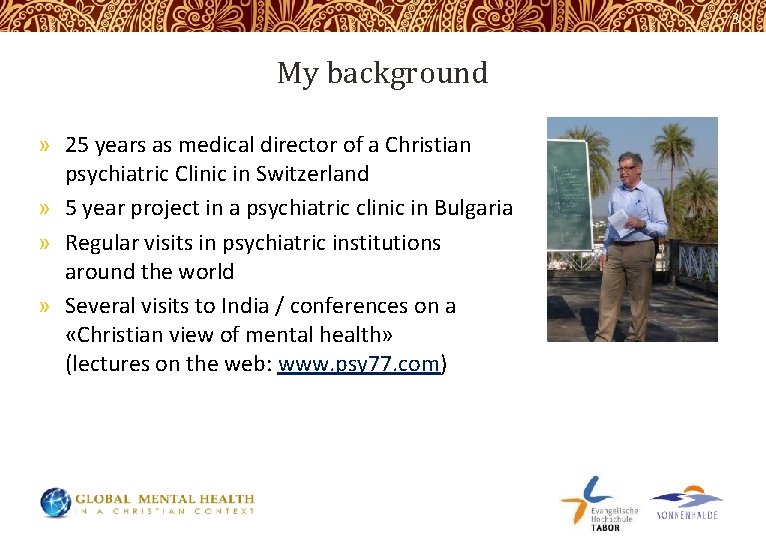 3 My background » 25 years as medical director of a Christian psychiatric Clinic