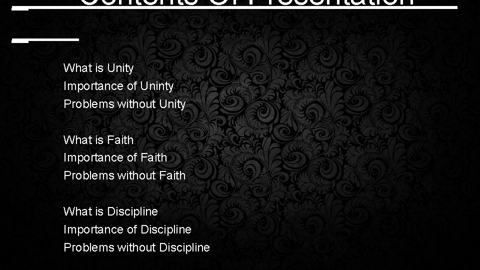 _ _ Contents Of Presentation What is Unity Importance of Uninty Problems without Unity