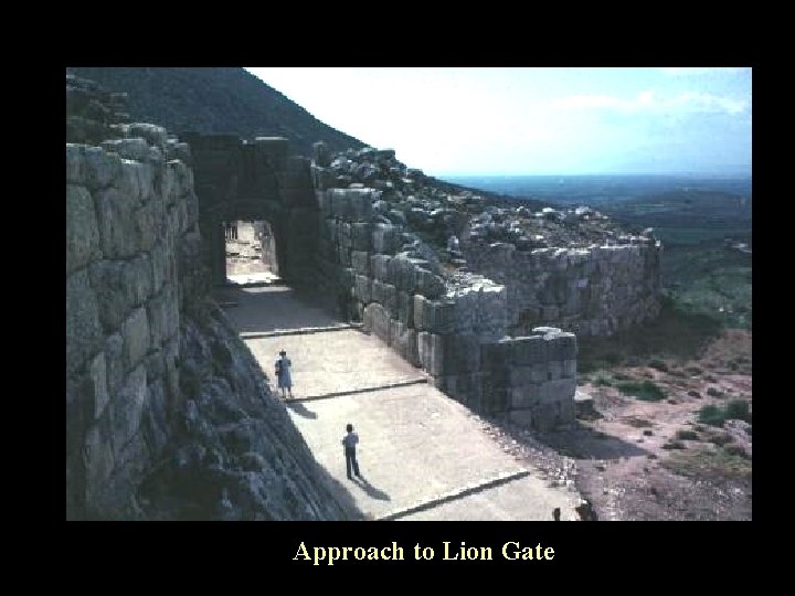 Approach to Lion Gate 