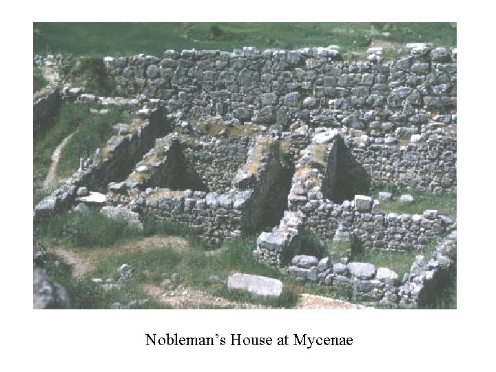 Nobleman’s House at Mycenae 