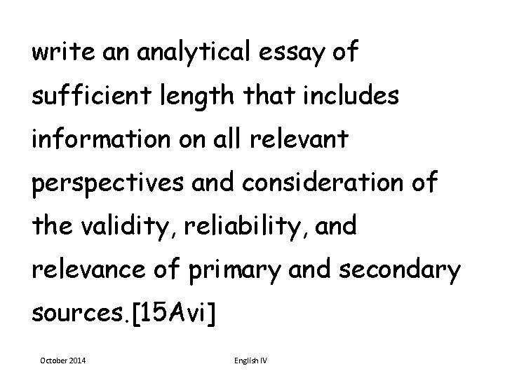 write an analytical essay of sufficient length that includes information on all relevant perspectives