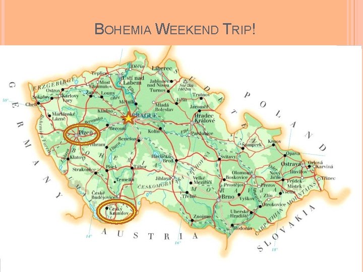 BOHEMIA WEEKEND TRIP! 