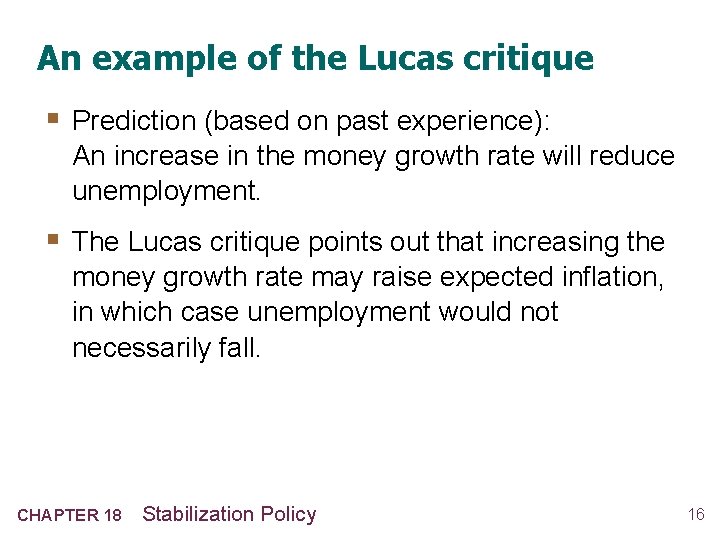 An example of the Lucas critique § Prediction (based on past experience): An increase