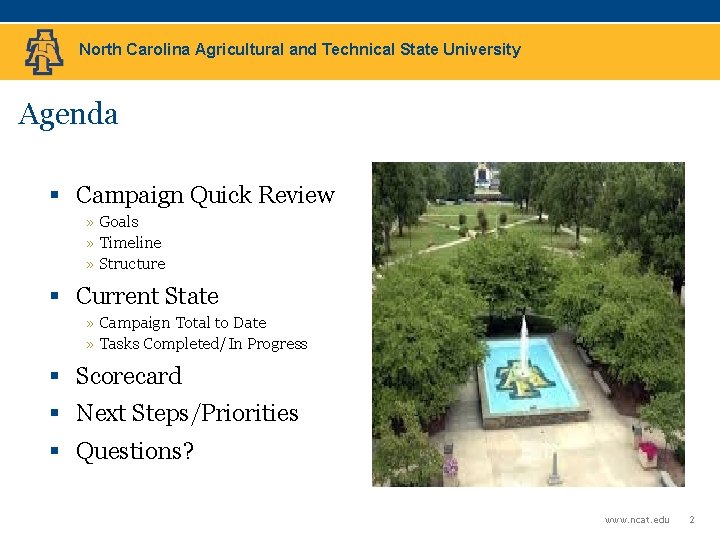 North Carolina Agricultural and Technical State University Agenda § Campaign Quick Review » Goals