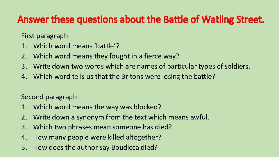 Answer these questions about the Battle of Watling Street. First paragraph 1. Which word