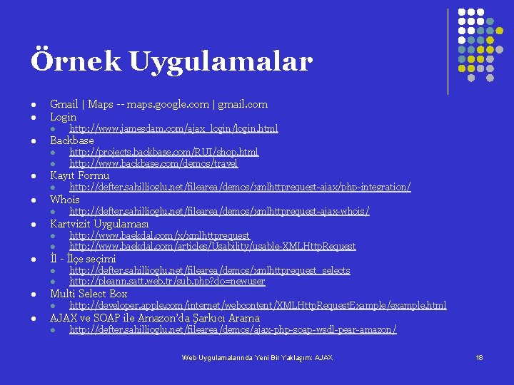 Örnek Uygulamalar l l Gmail | Maps -- maps. google. com | gmail. com