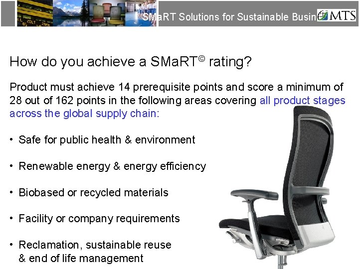 SMa. RT Solutions for Sustainable Business How do you achieve a SMa. RT© rating?