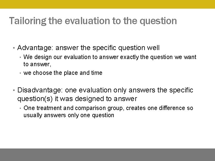 BENEFITS AND LIMITS OF RANDOMIZATION 2 4 Tailoring