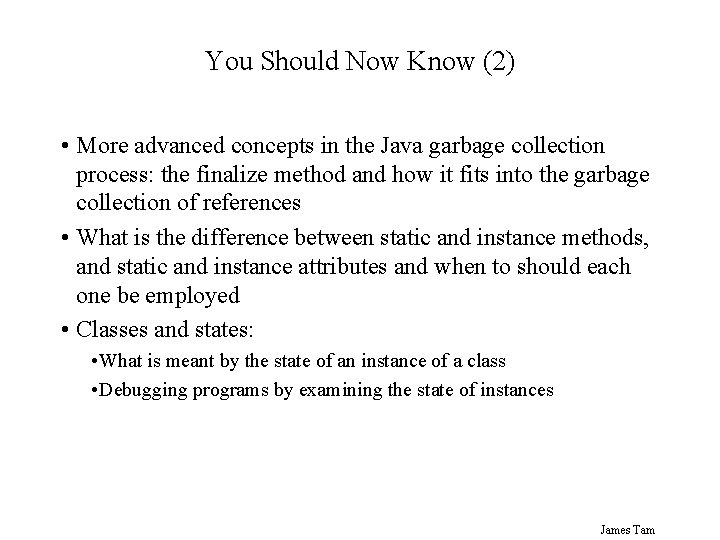You Should Now Know (2) • More advanced concepts in the Java garbage collection You Should Now Know (2) • More advanced concepts in the Java garbage collection
