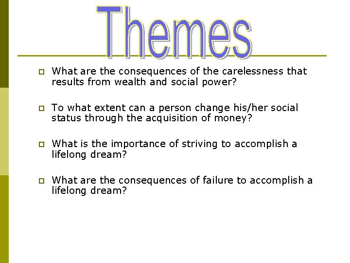 p What are the consequences of the carelessness that results from wealth and social