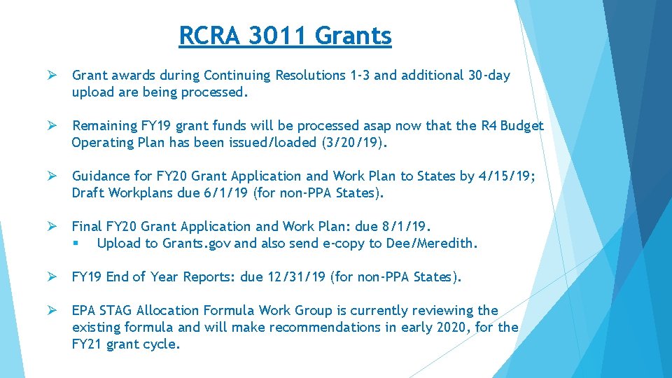 RCRA 3011 Grants Ø Grant awards during Continuing Resolutions 1 -3 and additional 30