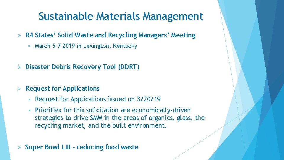 Sustainable Materials Management Ø R 4 States’ Solid Waste and Recycling Managers’ Meeting §