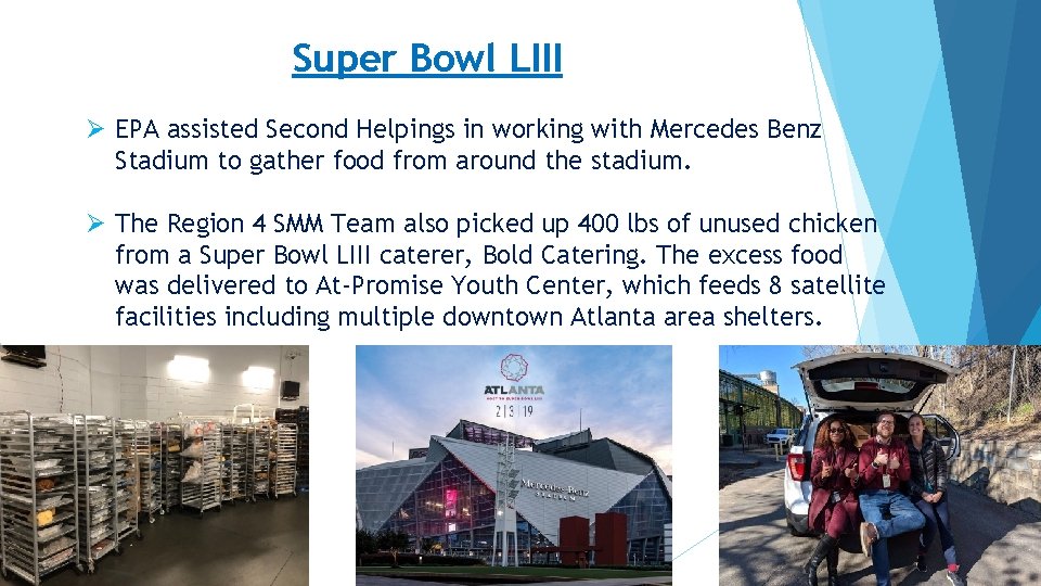 Super Bowl LIII Ø EPA assisted Second Helpings in working with Mercedes Benz Stadium