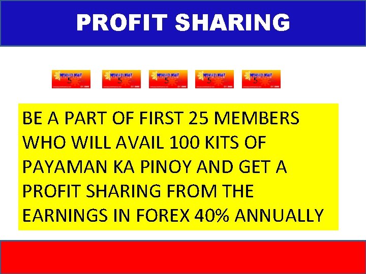 PROFIT SHARING 5 5 5 BE A PART OF FIRST 25 MEMBERS WHO WILL