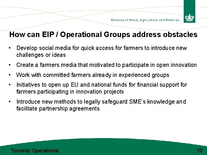 How can EIP / Operational Groups address obstacles • Develop social media for quick