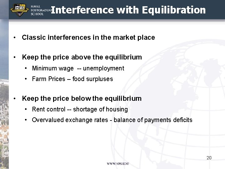 Interference with Equilibration • Classic interferences in the market place • Keep the price