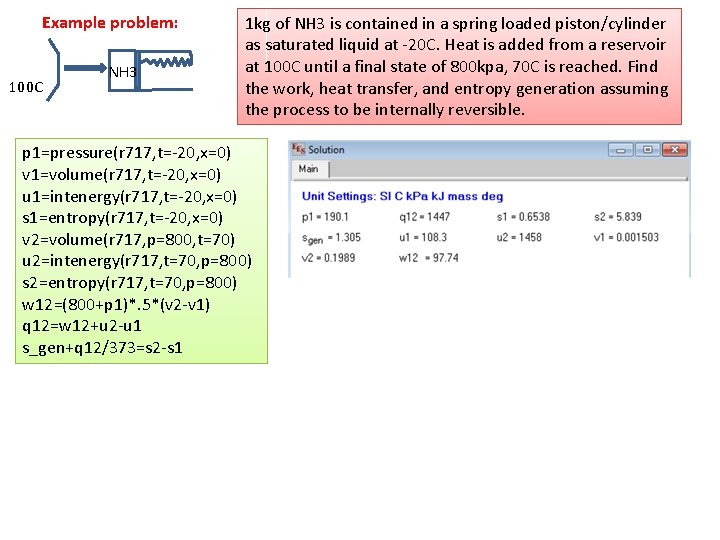 Example problem: 100 C NH 3 1 kg of NH 3 is contained in