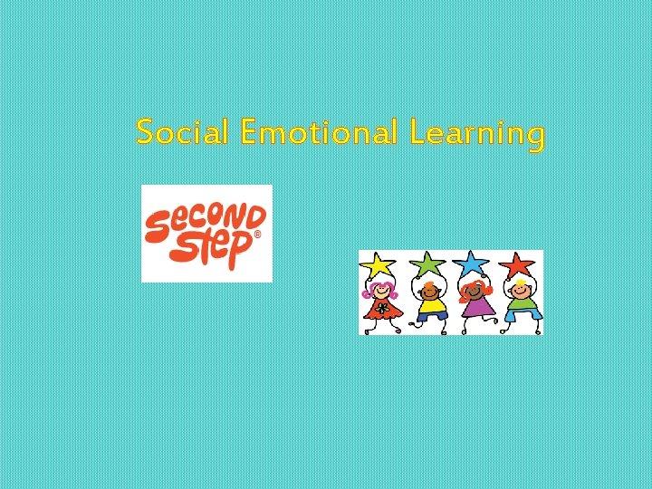 Social Emotional Learning 